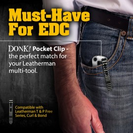 Donk! Titanium Pocket Clip. Made for Leatherman Free (P2, P4, T2 & T4) Curl & Bond. TC4 Titanium. Matte Finish. 2 Screws. 5 Custom Designs. Extra Carry Options - 'Vanishing Dark’