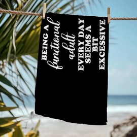 KSDUT Funny Adult Sarcastic Black Gifts Beach Towel - Silly Saying Humor Funny Gag Pool Towels Microfiber Absorb Water Travel Towels 60x30 Inches for Bathroom, Gifts for Women Friends Boss Coworker