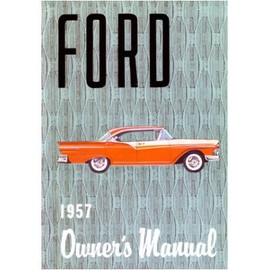 1957 FORD Car Full Line Owners Manual User Guide