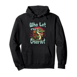 Who Let The Crocs Out Hiking Backpack Gator Croc Trekking Pullover Hoodie