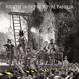 Abolition Of The Royal Familia (Vinyl)