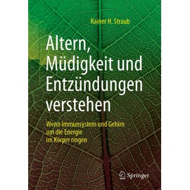 Altern, Müdigkeit und Entzündungen verstehen: Wenn Immunsystem und Gehirn um die Energie im Körper ringen