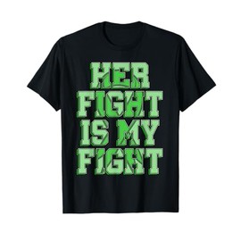 Her Fight Is My Fight Cerebral Palsy Awareness Disabled Gift T-Shirt