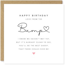 Beau Willows Happy Birthday From The Bump To The Daddy To Be - Pregnant Mum Mother Her From Bump Daughter Son Baby Newborn Love Heart Greetings Card For New Dad