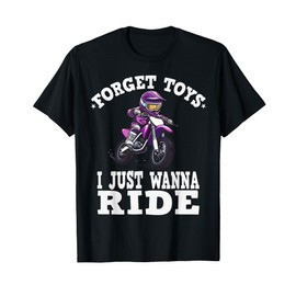 Forget toys i just wanna ride, Kids Dirt Bike T-Shirt