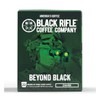 Black Rifle Coffee Company Beyond Black Dark Roast