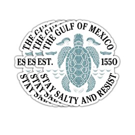 (3 Psc) Gulf of Mexico Sea Stay Salty and Resist Turtle Sticker - Political Decal - Decal Sticker 3 Inch for Laptop Water Bottles