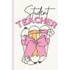 Student Teacher Notebook: Adorable 6x9 Preppy Coquette Pastel Journal –