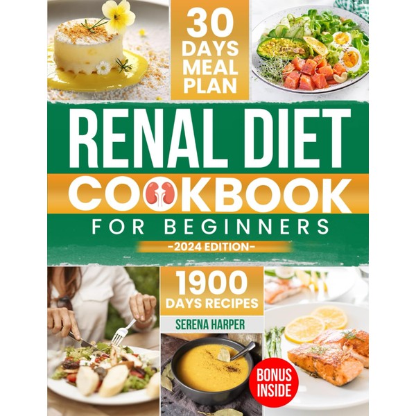 Renal Diet Cookbook for Beginners: 1900 Days of Easy and