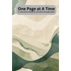 One Page At A Time: A Journal for Gratitude, Growth,