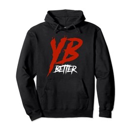 YB Better, YB Better shirt, Youngboy Better shirt, YB Better Pullover Hoodie