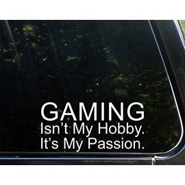 Sweet Tea Decals Gaming Isn't My Hobby. It's My Passion. - 7 3/4" x 3 3/4" - Vinyl Die Cut Decal/Bumper Sticker for Windows, Trucks, Cars, Laptops, Macbooks, Etc.