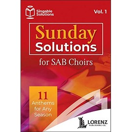 Sunday Solutions for SAB Choirs
