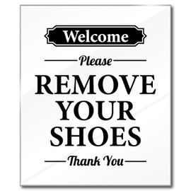 Acrylic Please Remove Your Shoes Sign, 5.0 x 6.0 No Shoes Sign for House, White Shoes Off Sign, Remove Shoes Sign for Front Door, Take Your Shoes Off Sign for Home, Includes Adhesives Made in USA
