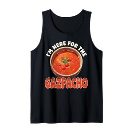 Gazpacho Soup Spanish Portuguese Food Funny Tank Top