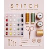 Stitch: Sewing Projects for the Modern Maker