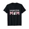 Hamster Mom Hamster T-Shirt