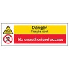 V Safety Danger, Fragile Roof/No Unauthorised Access Sign - 300mm