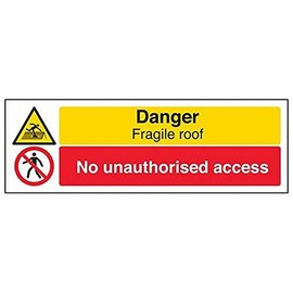 V Safety Danger, Fragile Roof/No Unauthorised Access Sign - 300mm x 100mm - 2mm Rigid Plastic
