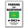 Parking for Mauritanian ONLY Sign Mauritania Flag National Pride Love