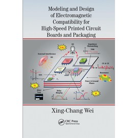 Modeling and Design of Electromagnetic Compatibility for High-Speed Printed Circuit Boards and Packaging