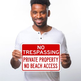 Sigo Signs, Private Property No Beach Access Sign, 10x14 Inches, 55 mil Thick HDPS (high Density polystyrene), Made in USA