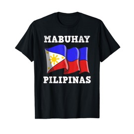 Philippines Pinay Filipino Flag Day Mabuhay Filipinas T-Shirt