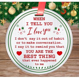 Elegant Chef Family Love Romantic Gift Christmas Ornament- When I Tell You I Love You I Don't Say It Out of Habit- Tree Hanging Keepsake Ornaments for Couple Boyfriend - 3 inch Flat Stainless Steel