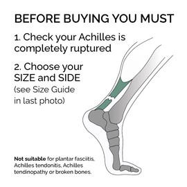 Achilles Tendon RUPTURE Night Splint, ONLY for COMPLETE Achilles tear - BEFORE PURCHASE: 1. Select SIZE & SIDE 2. Check with MEDICAL PROFESSIONAL (Small, Right)