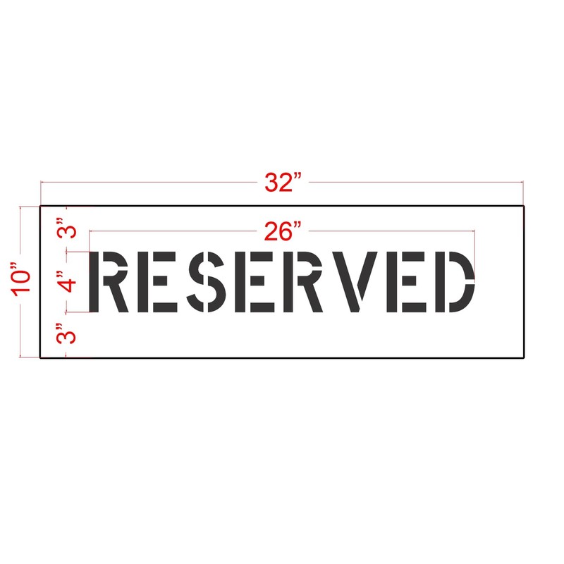 4" Reserved Pavement and Curb Marking Stencil - 1/8" (.125")