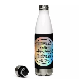 Hope Griffin The Bad A In Me Honors The Bad A In You Stainless Steel Water Bottle Leak Proof