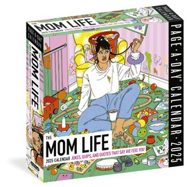 Mom Life Page-A-Day® Calendar 2025: Jokes, Quips, and Quotes That Say "We Feel You"