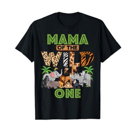 1st Birthday Zoo Safari Jungle Mama Of The Wild One B-day T-Shirt