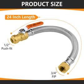 1-Pack HeSun 24-Inch Push-Fit Ball Valve Water Heater Connector, Push-to-Connect 1/2" x 3/4" FIP, Stainless Steel Flexible Heater Hose(HOSE029)