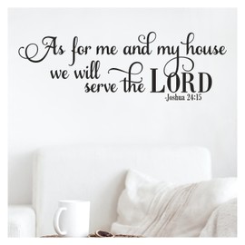 As for Me and My House We Will Serve the Lord Joshua 24:15 Vinyl Lettering Wall Decal Sticker (12"H x 36"L, Black)