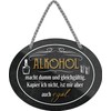 schilderkreis24 Tin Sign Funny Saying "Alkohol macht dumm und Ingültig."