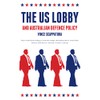 The US Lobby and Australian Defence Policy