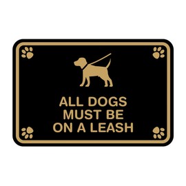 Classic Framed Paws, All Dogs Must Be On A Leash Sign (Black Gold) - Large 1 Pack