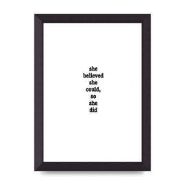 Lithobee - She Believed She Could So She Did Quote Inspirational - Printed Wall Art Design in Sizes A2, A3 & A4 Framed in a Stylish Frame or Unframed (A4 Black Abraded Frame)