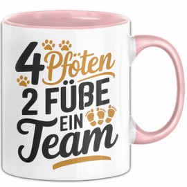 Hund Tierliebhaber Tasse Geschenk Lustige Geschenkidee Spruch 4 Pfoten 2 Füße Ein Team (Rosa)