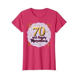70 and Simply Marvelous Birthday Gift for Seniors T-Shirt, Women, Red Heather