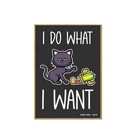 Honey Dew Gifts, I Do What I Want, 2.5 Inch by 3.5 Inch, Funny Fridge, Locker Decoration, Fridge Magnets, Decorative, Funny Sayings Magnets, Cat Lady Gifts, Cat Magnet, 76512