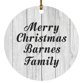 Designsify Christmas Tree Decoration, Merry Christmas Barnes Family, Circle Ornament F, Gifts for Birthday Anniversary Valentines Mom Mothers Fathers Day Party, to Men Women Him Her Friend Mom