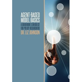 Agent-Based Model Basics: A Guidebook & Checklist for Policy Researchers