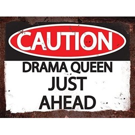 Finger prints - Caution Drama Queen - Vintage Metal Wall Sign