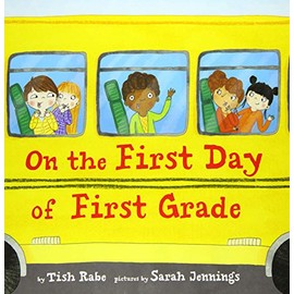On the First Day of First Grade