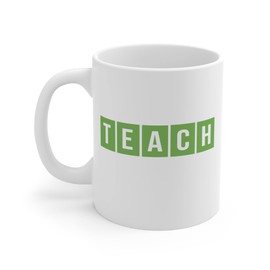 Teach Wordle Mug - Wordle Lover Gift - Gift for Teacher - Teacher Wordle Mug - Teach Mug Gift - I Love Wordle - Wordle Champ - Elementary Teacher Mug 11oz