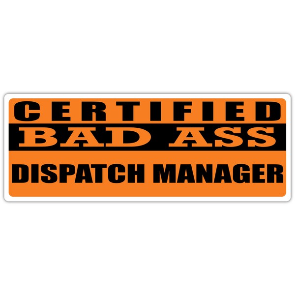 Certified Bad Ass Dispatch Manager | Occupation, Job, Career Gift
