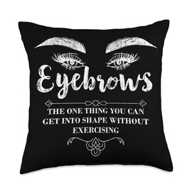 Funny Eyebrows Artist Gifts & More Makeup Artist Funny Eyebrows Lash Beautician Graphic Throw Pillow, 18x18, Multicolor