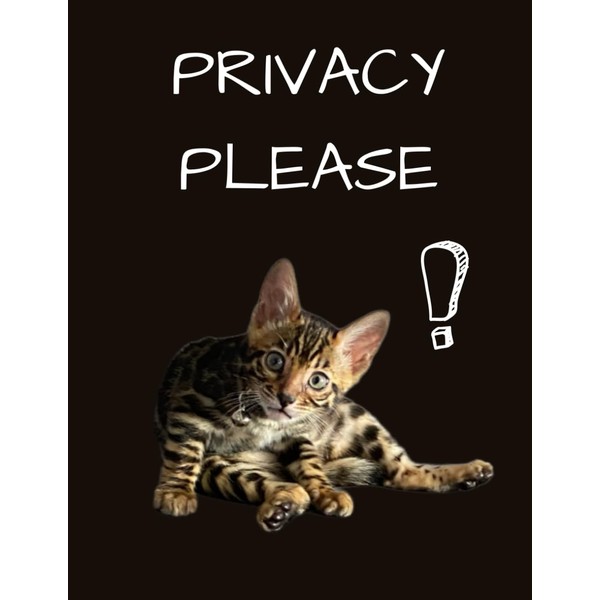 Bengal Kitten Privacy Please Notebook